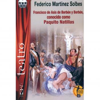 Francisco de asís de borbón y borbón, conocido como paquito natillas