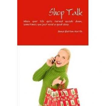 Hutton-North, Anna: Shop Talk_hardback