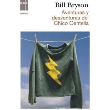 AVENTURAS Y DESVENTURAS DEL CHICO CENTELLA