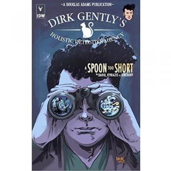 Dirk Gently's Holistic Detective Agency: A Spoon Too Short