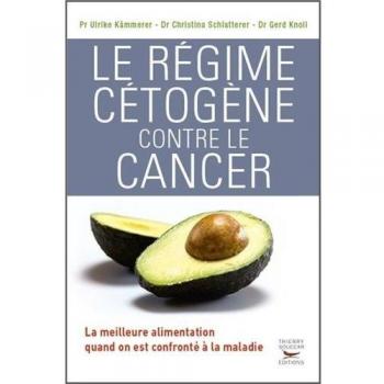 Le régime cétogène contre le cancer