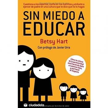 Sin miedo a educar (Ciudadela Vida Practica)