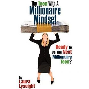 The Teen With A Millionaire Mindset