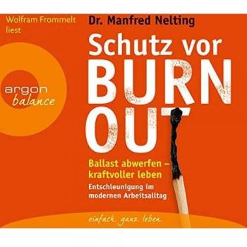 Schutz vor Burn-out: Ballast abwerfen