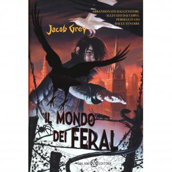 IL MONDO DEI FERAL