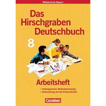 Das Hirschgraben Sprachbuch. 8. Schuljahr. Arbeitsheft. Hauptschule Bayern