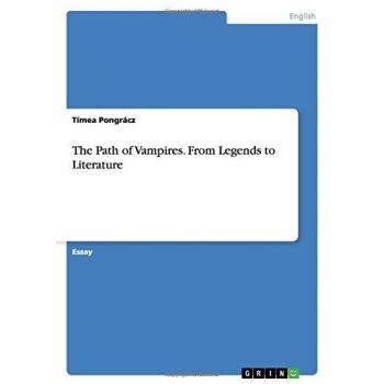 The Path of Vampires. From Legends to Literature