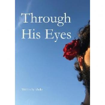 Through His Eyes, by S. Hukr
