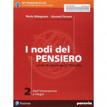 I nodi del pensiero. Per le Scuole superiori. Con e-book. Con espansione online. Dall'umanesimo a Hegel