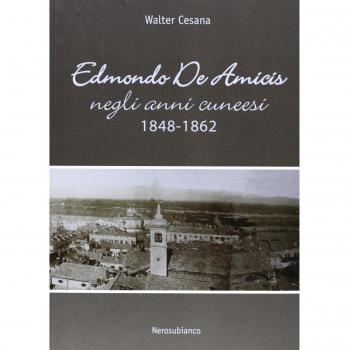 Edmondo De Amicis negli anni cuneesi (1848-1862)