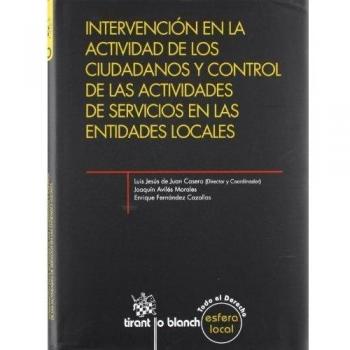 Intervención en la actividad de los ciudadanos y control del control de las actividades de servicios