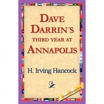 Dave Darrin's Third Year at Annapolis