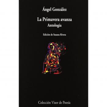 La primavera avanza Antología
