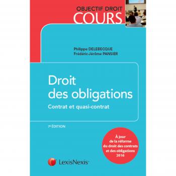 Droit des obligations : Contrat et quasi-contrat