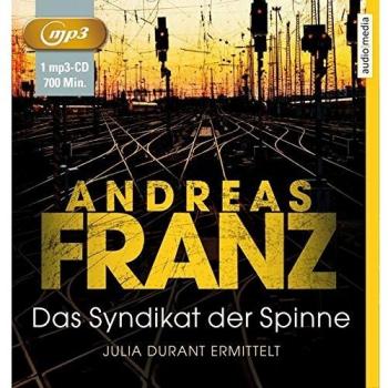 Das Syndikat der Spinne: Julia Durants 5. Fall