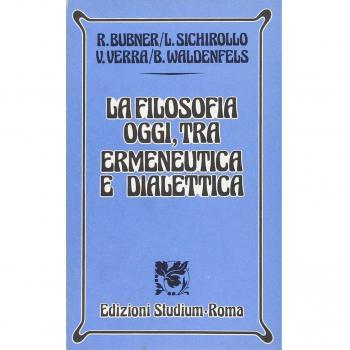 La filosofia oggi tra ermeneutica e dialettica