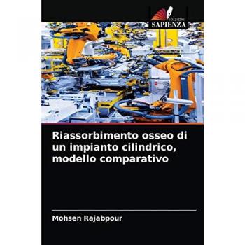 Rajabpour, Mohsen: Riassorbimento osseo di un impianto cilindrico, modello comparativo