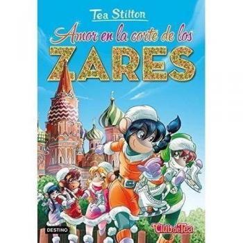 Amor en la corte de los zares: Tea Stilton 21