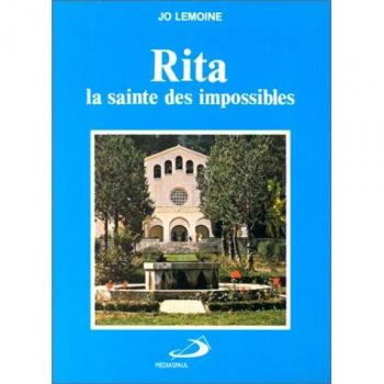 Lemoine Rita, La Sainte Des Impossibles