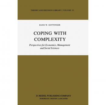 Gottinger, H. W.: Coping with Complexity