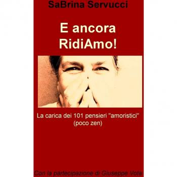 E ancora RidiAmo! La carica dei 101 pensieri amoristici