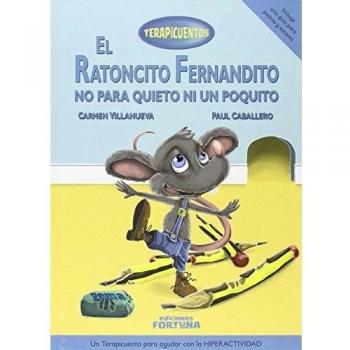 El ratoncito Fernandito no para quieto ni un poquito