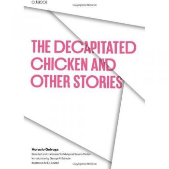 The Decapitated Chicken and Other Stories