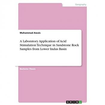 A Laboratory Application of Acid Stimulation Technique in Sandstone Rock Samples from Lower Indus Basin