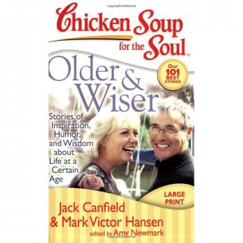 Older & Wiser: Stories of Inspiration, Humor, and Wisdom about Life at a Certain Age