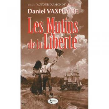 Les mutins de la liberté