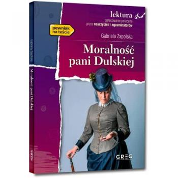 Moralnosc Pani Dulskiej: Wydanie z opracowaniem