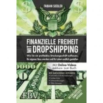 Siegler, Fabian: Finanzielle Freiheit mit Dropshipping