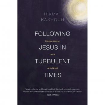 Kashouh, Hikmat: Following Jesus in Turbulent Times