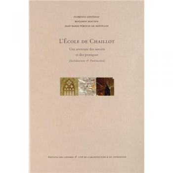 L'Ecole de Chaillot: Une aventure des savoirs et des pratiques