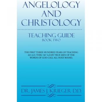 ANGELOLOGY AND CHRISTOLOGY: TEACHING GUIDE BOOK TWO