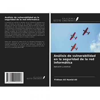 Análisis de vulnerabilidad en la seguridad de la red informática: Aplicación y prácticas
