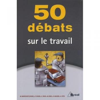 50 débats sur le travail