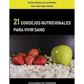 21 CONSEJOS NUTRICIONALES PARA VIVIR SANO