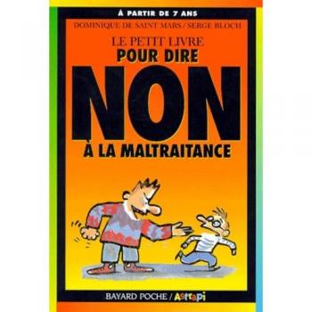 Le Petit Livre Pour Dire Non À La Maltraitance