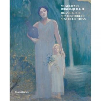 Musée d'art Roger-Quilliot : regards sur son histoire et ses collections