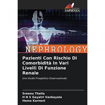 Thalla, Sreenu: Pazienti Con Rischio Di Comorbidità In Vari Livelli Di Funzione Renale