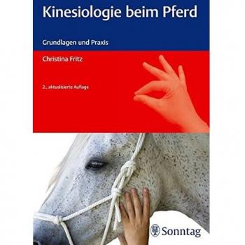 Christina Fritz Kinesiologie Beim Pferd: Grundlagen Und Praxis