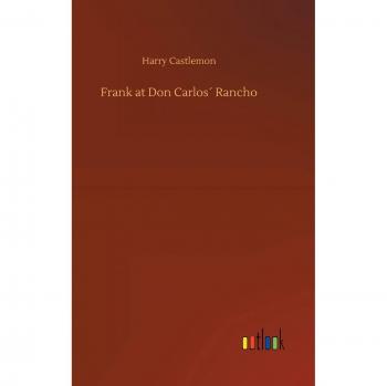 Frank at Don Carlos´ Rancho