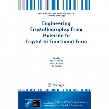 Vitalsource Technologies, Inc. Engineering Crystallography: From Molecule To Crystal To Functional For