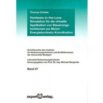 Hardware-in-the-Loop Simulation für die virtuelle Applikation von Steuerungsfunktionen zur Motor-Energiebordnetz-Koordination