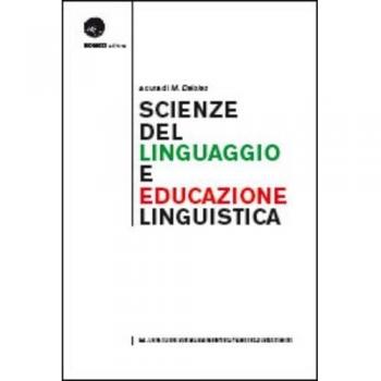 Scienze del linguaggio e educazione linguistica: una cornice epistemologica