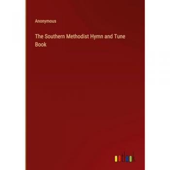 The Southern Methodist Hymn and Tune Book