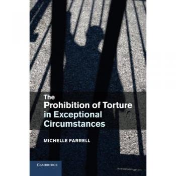 Ingles otros  prohibition of torture in exceptional circumstances pb  cambridge