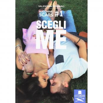 Scegli me. Matching Scars