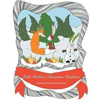Little Rabbit's Christmas Tradition